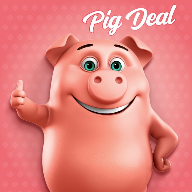 Pig Deal 2. Chance